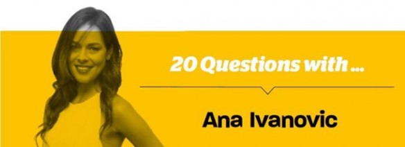 ana-ivanovic-20-questions-to-australian-tennis-magazine